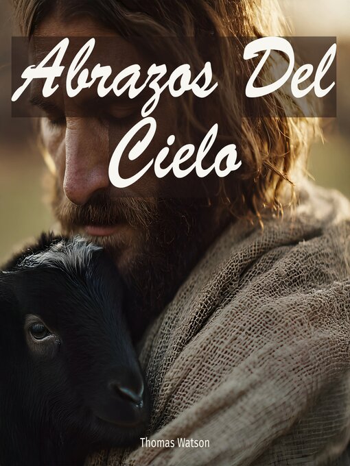 Title details for Abrazos del Cielo by Thomas Watson - Available